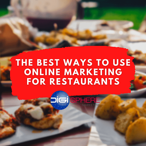 The Best Ways to Use Online Marketing for Restaurants
