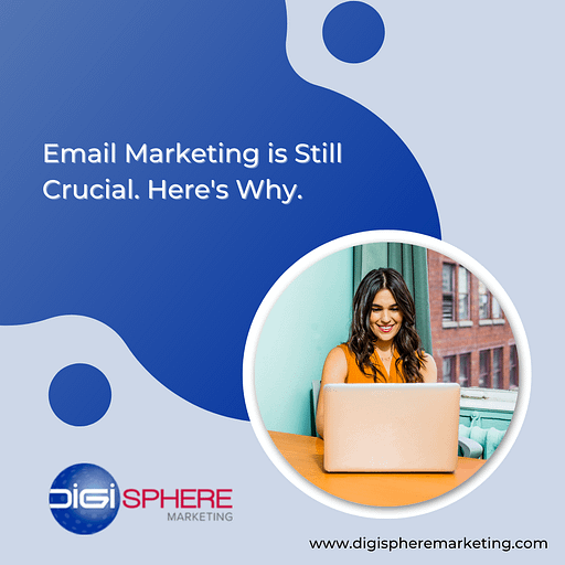 Email marketing is still crucial. Here's why.