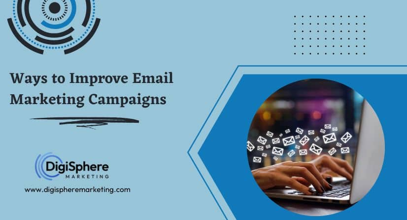 Ways to Improve Email Marketing Campaigns